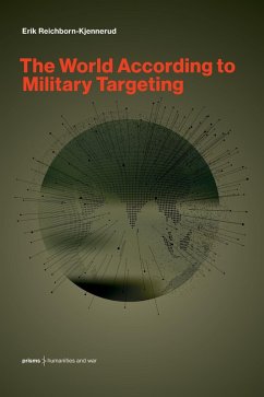 The World According to Military Targeting - Reichborn-Kjennerud, Erik