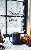 The Peaceful Snow