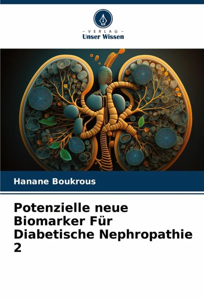 Potenzielle neue Biomarker Für Diabetische Nephropathie 2