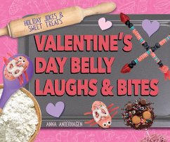 Valentine's Day Belly Laughs & Bites - Anderhagen, Anna