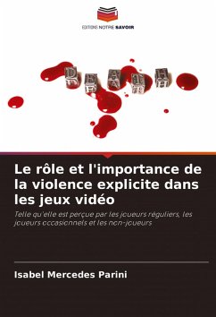 Le rôle et l'importance de la violence explicite dans les jeux vidéo - Parini, Isabel Mercedes