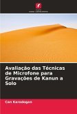Avaliação das Técnicas de Microfone para Gravações de Kanun a Solo Avaliação das Técnicas de Microfone para Gravações de Kanun a Solo