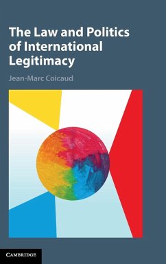 Cover The Law and Politics of International Legitimacy