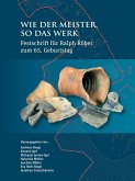 Wie der Meister, so das Werk Wie der Meister, so das Werk