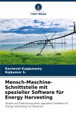 Mensch-Maschine-Schnittstelle mit spezieller Software für Energy Harvesting Mensch-Maschine-Schnittstelle mit spezieller Software für Energy Harvesting