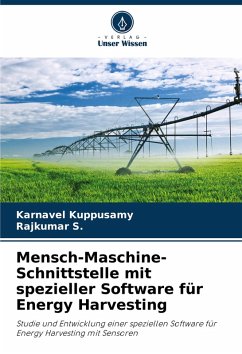 Mensch-Maschine-Schnittstelle mit spezieller Software für Energy Harvesting - Kuppusamy, Karnavel;S., Rajkumar