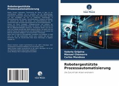 Robotergestützte Prozessautomatisierung - Grijalva, Valeria;Chamorro, Manuel;Mendoza, Carlos