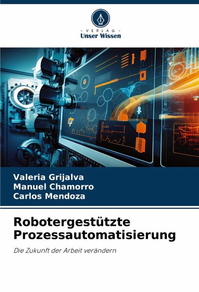 Robotergestützte Prozessautomatisierung