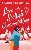 Love in the Scottish Christmas Village Love in the Scottish Christmas Village
