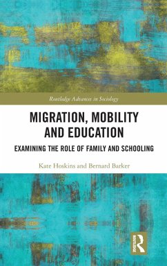 Migration, Mobility and Education - Barker, Bernard; Hoskins, Kate