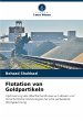 Flotation von Goldpartikeln - Bild 1