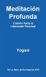 Meditación Profunda - Camino hacia la... - Bild 1