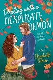 Dealing with a Desperate Demon Dealing with a Desperate Demon