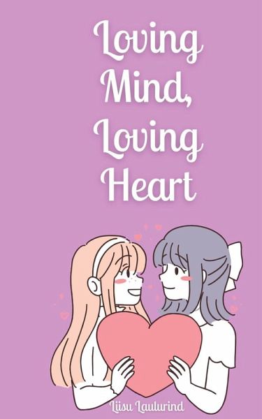 Loving Mind, Loving Heart