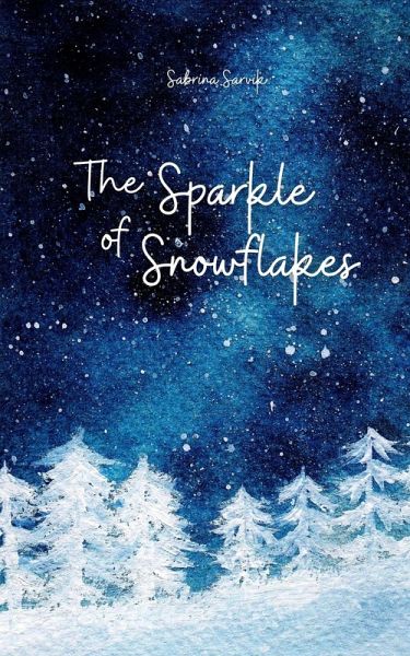The Sparkle of Snowflakes
