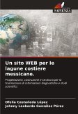 Un sito WEB per le lagune costiere messicane. Un sito WEB per le lagune costiere messicane.