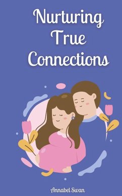 Cover Nurturing True Connections