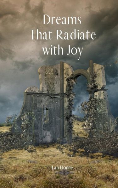 Dreams That Radiate with Joy