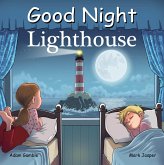 Good Night Lighthouse Good Night Lighthouse
