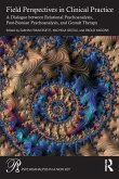 Field Perspectives in Clinical Practice