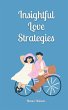 Insightful Love Strategies - Bild 1