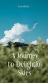 A Journey to Delightful Skies