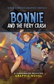 Bonnie and the Fiery Crash Bonnie and the Fiery Crash