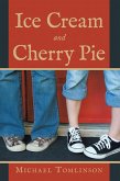 Ice Cream and Cherry Pie (eBook, ePUB) Ice Cream and Cherry Pie (eBook, ePUB)