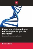 Papel da biotecnologia na nutrição de peixes marinhos