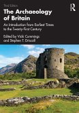 The Archaeology of Britain The Archaeology of Britain