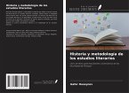 Historia y metodología de los estudios literarios