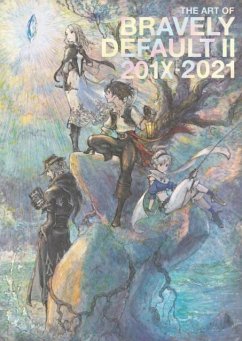 Cover The Art of Bravely Default II: 201X-2021