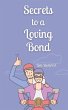 Secrets to a Loving Bond - Bild 1