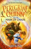 Peregrine Quinn and the Mask of Chaos (Volume 2) Peregrine Quinn and the Mask of Chaos (Volume 2)