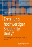 Erstellung hochwertiger Shader für Unity® (eBook, PDF)