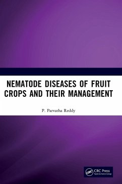 Nematode Diseases of Fruit Crops and Their Management - Reddy, P Parvatha