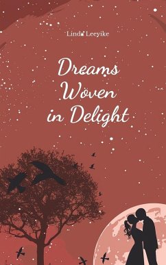 Dreams Woven in Delight - Leevike, Linda