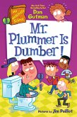 My Weirdtastic School #8: Mr. Plummer Is Dumber! My Weirdtastic School #8: Mr. Plummer Is Dumber!