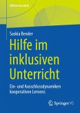 Hilfe im inklusiven Unterricht (eBook, PDF) Hilfe im inklusiven Unterricht (eBook, PDF)