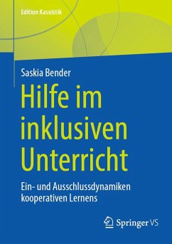 Hilfe im inklusiven Unterricht (eBook, PDF) - Bender, Saskia