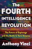 The Fourth Intelligence Revolution The Fourth Intelligence Revolution