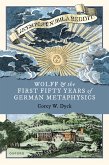 Wolff and the First Fifty Years of German Metaphysics Wolff and the First Fifty Years of German Metaphysics
