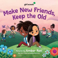 Girl Scouts: Make New Friends, Keep the Old - Girl Scouts