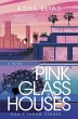 Pink Glass Houses - Bild 1