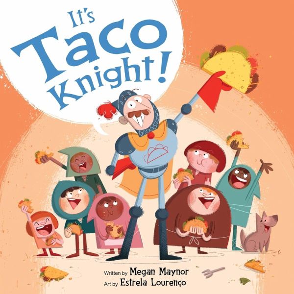 It's Taco Knight! It's Taco Knight!
