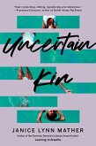 Uncertain Kin Uncertain Kin