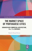 The Market Space of Portuguese Cities The Market Space of Portuguese Cities