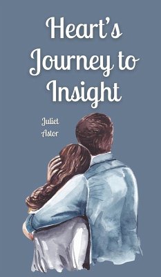 Heart's Journey to Insight - Astor, Juliet