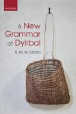 A New Grammar of Dyirbal A New Grammar of Dyirbal