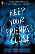 Keep Your Friends Close - Bild 1
